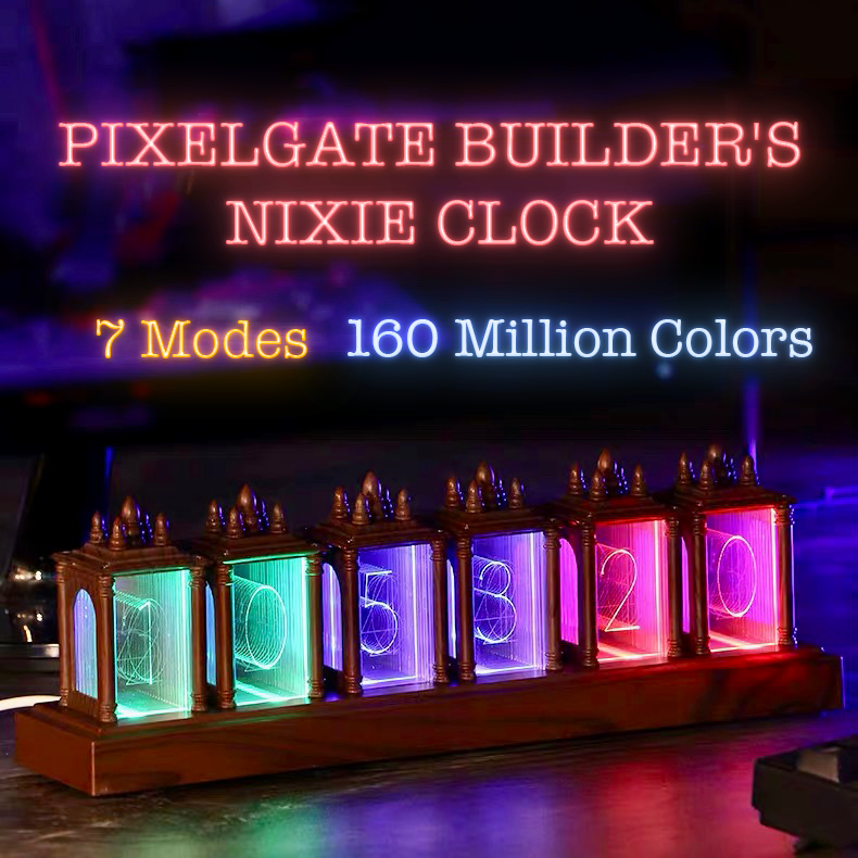 PixelGate Builder's Nixie Clock - Gifteal